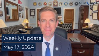 Rep Mike Levins Weekly Update  May 17 2024 [upl. by Kcajyllib]