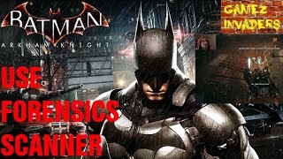 Use Forensics Scanner to Track the Route BATMAN ARKHAM KNIGHT PART 27 [upl. by Benoite]