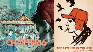 Chapter 6  THE CATCHER IN THE RYE  By JD Salinger  Read Along Audiobook [upl. by Leonanie]