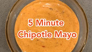 Super Easy Chipotle Mayo [upl. by Sehcaep]