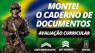 AVALIAÇÃO CURRICULAR  Montei o caderno de documentos CABO SGT e OFICIAL TEMPORÁRIO [upl. by Ardiek]