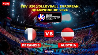 PERANCIS VS AUSTRIA  CEV U20 VOLLEYBALL EUROPEAN CHAMPIONSHIP 2024 [upl. by Euqitsym]