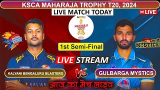 Bengaluru Blasters vs Gulbarga Mystics BLB vs GBM 1st SemiFinal Maharaja T20 2024 Live Score [upl. by Adin]