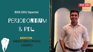 Periodontium amp PDL  Dental Anatomy  Jaber Bin Faysal SBMC  First Prof Preparation  BDS Edu [upl. by Erund981]