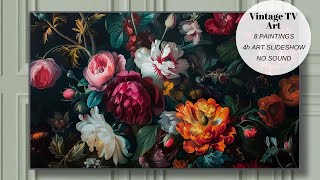 Moody Florals Paintings Art For Your TV  Vintage Art Slideshow For Your TV  TV Art  4K  4Hrs [upl. by Ariom]