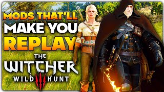 Mods Thatll Make You Replay The Witcher 3 [upl. by Ambur]