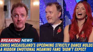 Chris McCausland’s Upcoming Strictly Dance Holds a Hidden Emotional Meaning Fans ‘Didn’t Expect [upl. by Anujra204]