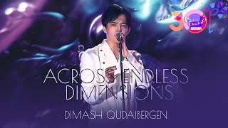 Dimash  Across Endless Dimensions Славянский Базар 2021 [upl. by Daus]