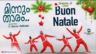 Minnum Thaaram  Franco  Christmas Song  Buon Natale  Seasons of Love Christmas Celebration [upl. by Dorison992]