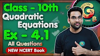 Class  10th Ex 41 Q1 Q2 Quadratic Equations  New NCERT  CBSE  Green Board [upl. by Ahsote]