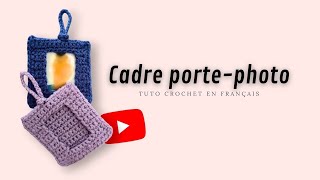 Cadre portephoto au Crochet [upl. by Sudbury]