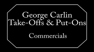 George Carlin  Commercials [upl. by Zenda]