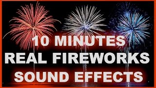 Sound Effects Of Fireworks  10 MINUTES  High Quality Audio [upl. by Drucie]