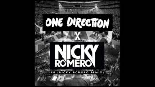 One Direction  18 Nicky Romero RemixHD Audio [upl. by Niwled]