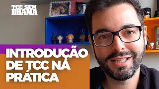 Introdução de TCC na prática [upl. by Ailegna370]