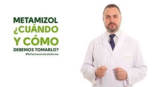 Metamizol cuándo y cómo debemos tomarlo Tu Farmacéutico Informa [upl. by Sedaiuqlem]