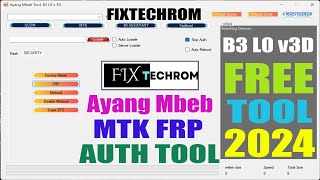 Ayang Mbeb MTK FRP Auth Tool 2024  Miflash Auth Free  EDL FRP Assist [upl. by Otrevire]