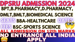 DIPSAR Admission 2024  B Pharma D Pharma Admission Delhi  DPSRU Admission 2024  DIPSAR Courses [upl. by Elaweda785]