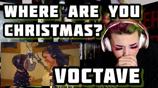 REACTION  VOCTAVE quotWHERE ARE YOU CHRISTMASquot [upl. by Catharina]