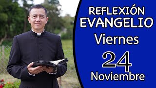 Evangelio de Hoy Viernes 24 de Noviembre de 2023 [upl. by Annod]