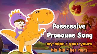 Possessive Pronouns Song for Kids  Super Grammar English  Learn English Through Music kidssong [upl. by Ardnosal403]