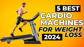 Top 5 Best Cardio Machines for Weight Loss In 2024 [upl. by Norrahs619]