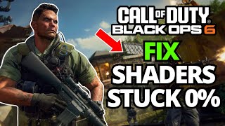 Fix Black Ops 6 Shaders PRELoading Stuck at 0 [upl. by Etteloiv]