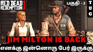 RED DEAD REDEMPTION 1 TAMIL  PART 2  JIM MILTON IS BACK [upl. by Cestar]