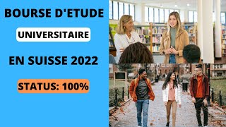 BOURSE DETUDE UNIVERSITAIRE EN SUISSE 2022 II LES CONDITIONS DE CANDIDATURES II COMMENT POSTULER [upl. by Llevart]