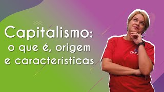 Capitalismo o que é origem e características  Brasil Escola [upl. by Attaynik]