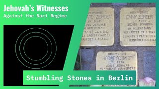 The Stumbling Stones in Berlin Remembering the resistance of Jehovahs Witnesses [upl. by Nordna645]