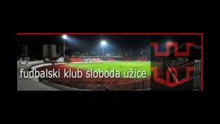 FK Sloboda Uzice Nova Himna [upl. by Suillenroc]