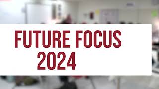 Future Focus Day [upl. by Canica113]