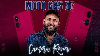 moto g85 camera review  full detailed camera review of Motorola g85 [upl. by Moira]