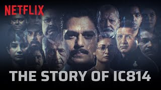 The Story Of IC 814 The Kandahar Hijack  Vijay V Kumud M Naseeruddin S  Netflix India [upl. by Reeva85]