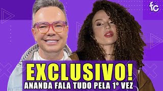 💣EXCLUSIVO CANTORA ANANDA FALA TUDO PELA PRIMEIRA VEZ 🚨 [upl. by Aihsilef]