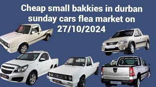 cheap small bakkies in durban sunday cars market on 27102024 [upl. by Lorac]