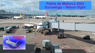 BoardingTime  Palma Tour 2024  Trip report  2x Eurowings A320 [upl. by Hasan582]