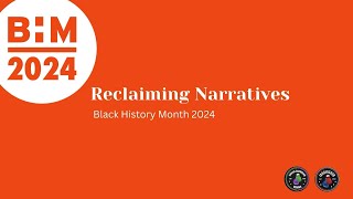 “RECLAIMING NARRATIVES” UK  BLACK HISTORY MONTH PT1 [upl. by Enelehcim]