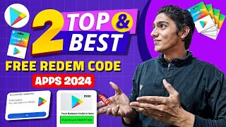 TOP 2 BEST FREE REDEEM CODES APP 2024 ✅  FREE GOOGLE PLAY STORE REDEEM CODE APP  FREE REDEEM CODES [upl. by Netsirc]