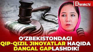 O‘ZBEKISTONDAGI QIPQIZIL JINOYATLAR HAQIDA DANGAL GAPLASHDIK [upl. by Ariek]