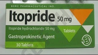 ايتوبرايد اقراص لعلاج اضطرابات المعدة Itopride 50 Tab [upl. by Hadley]