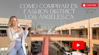 Como comprar en las tiendas mayoristas de Los Angeles Fashion District [upl. by Meijer]