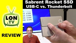 Sabrent Rocket SSD Review  Thunderbolt vs USBC [upl. by Blane]