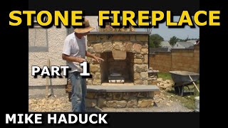 STONE FIREPLACE Part 1 Mike Haduck [upl. by Najed]