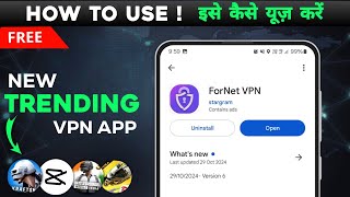 ForNet VPN app kaise use kare  Review   best vpn for Capcute  Android  BGMI  Netflix [upl. by Leachim823]