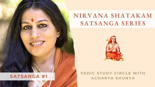 Nirvana Shatakam Part 1  Acharya Shunya [upl. by Carmon457]