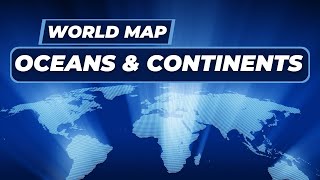 WORLD MAP  Basics Oceans and Continents  World Map  Happy Learning [upl. by Suehtomit802]