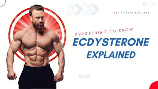 Ecdysterone Explained  Everything to Know [upl. by Attelrak]