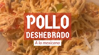 Pollo deshebrado a la mexicana ideal para empanadas chiles rellenos o tacos dorados [upl. by Anatlus]